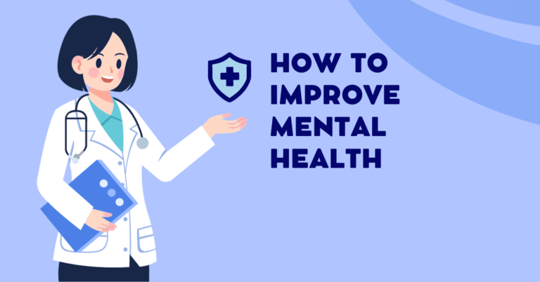 Improving Mental Health : A Comprehensive Guide