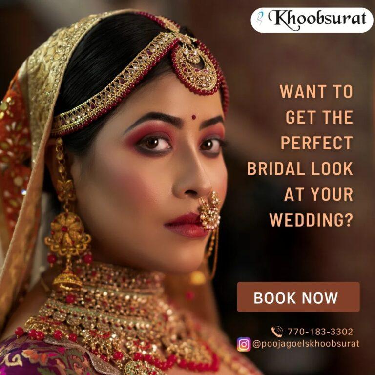 Elevate Your Bridal Beauty with Khoobsurat – The Premier Bridal Makeup Artist in Delhi