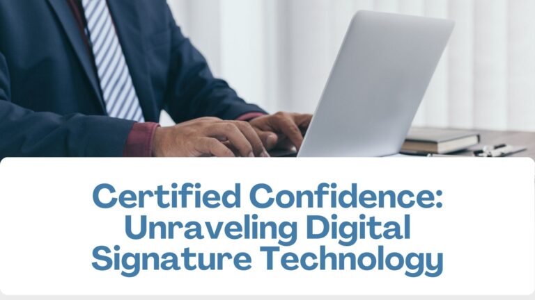 Certified Confidence: Unraveling Digital Signature Technology