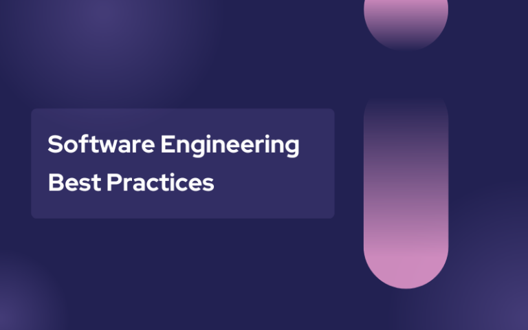 Best Practices for Software Engineering : A Guide to Success